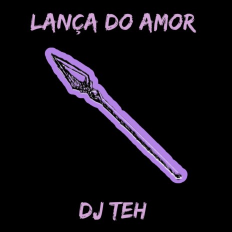 Lança Do Amor ft. MC Igão | Boomplay Music