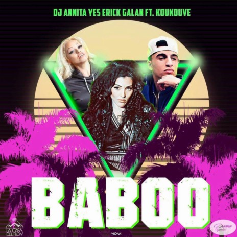 Baboo ft. Dj Annita Yes & Koukouve | Boomplay Music
