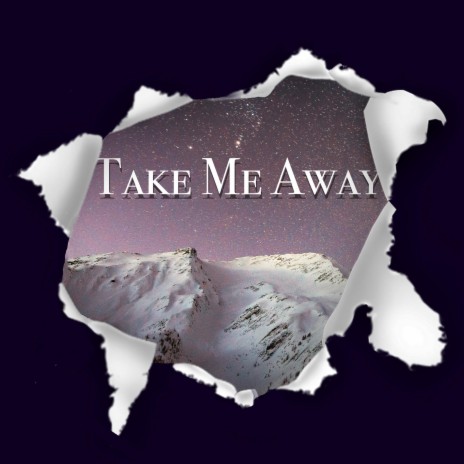 Take Me Away