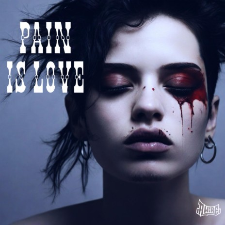 Pain is love | Boomplay Music