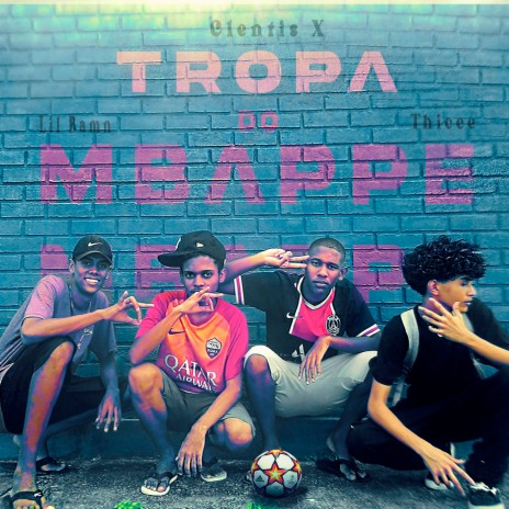 Tropa do Mbappe ft. Lil Bamn & Thicce | Boomplay Music