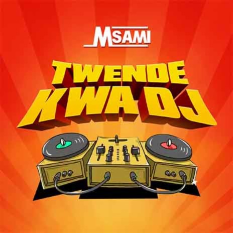 Twende Kwa DJ | Boomplay Music