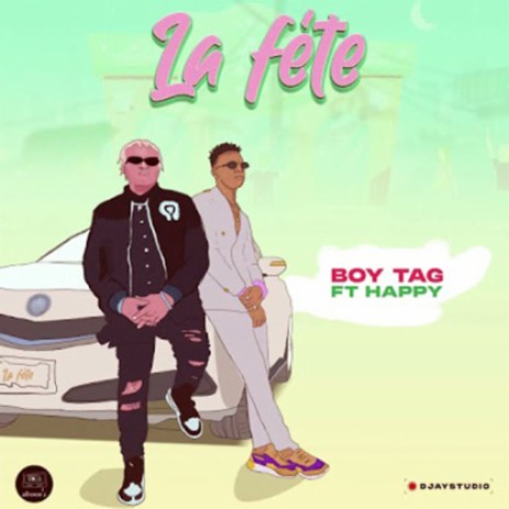 La Fête Ft. Happy | Boomplay Music