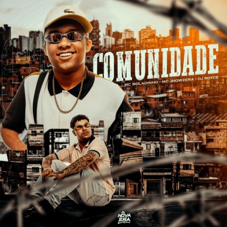 Comunidade ft. MC Jhowzera & Prod Royce | Boomplay Music