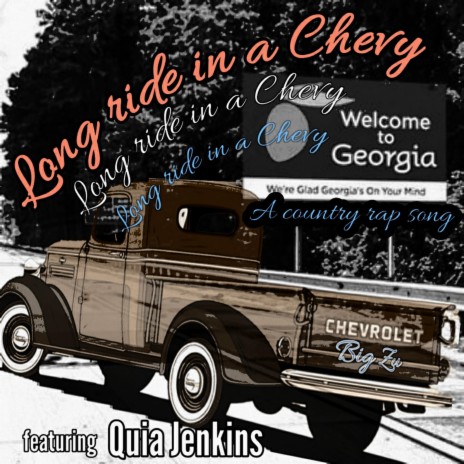 Long Ride in a Chevy (feat. Quia Jenkins) | Boomplay Music