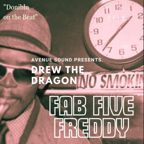 Fab Five Freddy | Boomplay Music