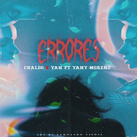 Errores ft. Chaldo & El Yan | Boomplay Music