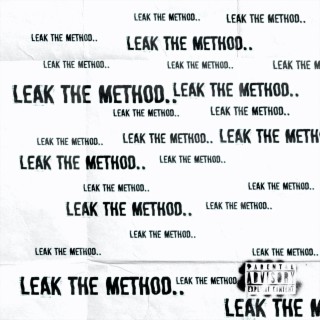 Leak the Method..