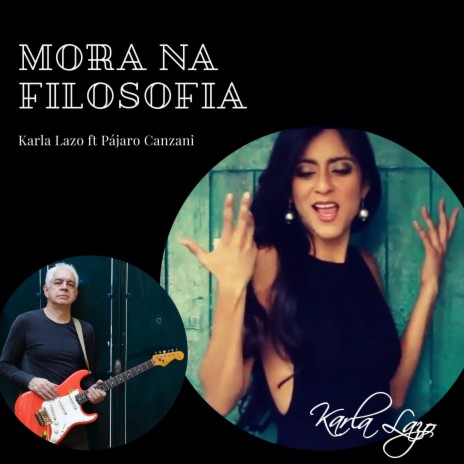 Mora na Filosofia (feat. Pájaro Canzani) | Boomplay Music