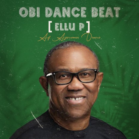 OBI DANCE BEAT (ELLU P) ft. AFT | Boomplay Music