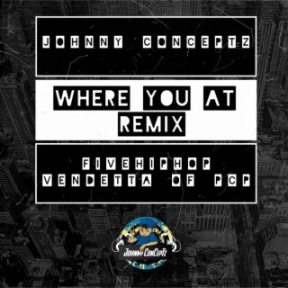 Where You At (Remix)