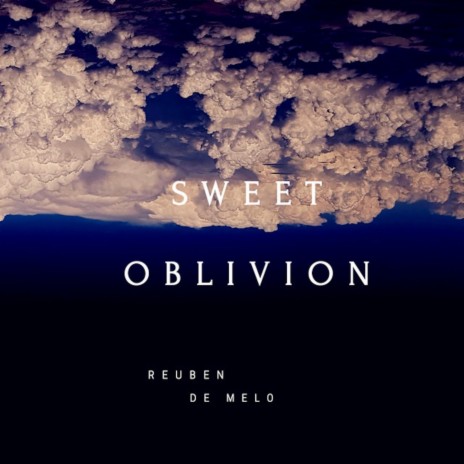 Sweet Oblivion | Boomplay Music