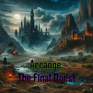 Arrange: The Final Quest
