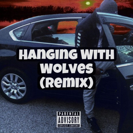 Hanging With Wolves | Boomplay Music