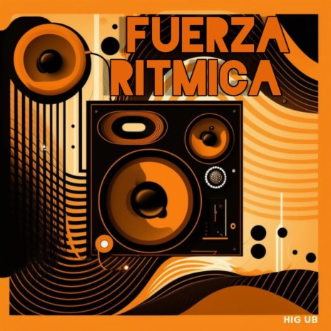 FUERZA RITMICA | Boomplay Music
