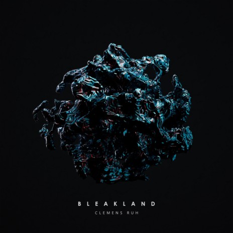 Bleakland | Boomplay Music