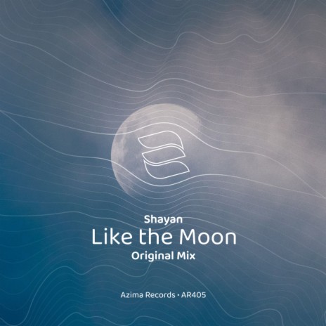 Like the Moon (Original Mix) | Boomplay Music