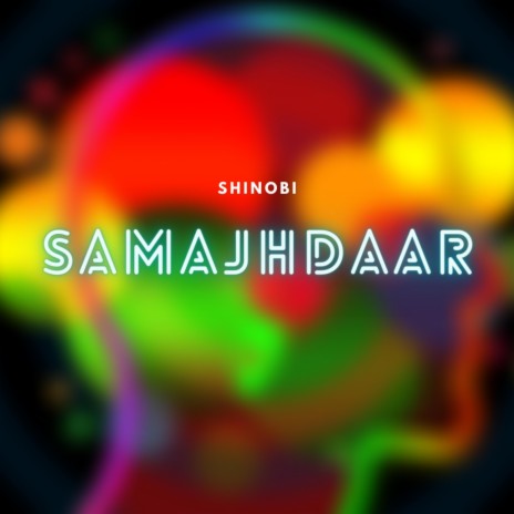 Samajhdaar | Boomplay Music