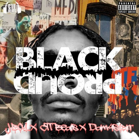 Black & Proud ft. Dam4star & CTT Beats | Boomplay Music