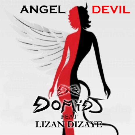 Angel Devil ft. Lizan Dizaye | Boomplay Music