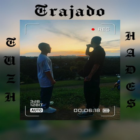 Trajado ft. Tuzh | Boomplay Music