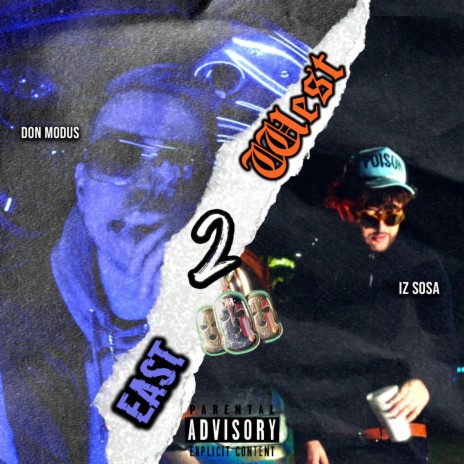 East 2 West ft. Iz Sosa | Boomplay Music