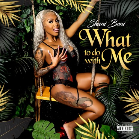 What To Do With Me | Boomplay Music