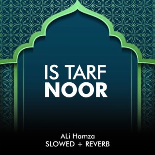 Is Tarf Noor Lofi