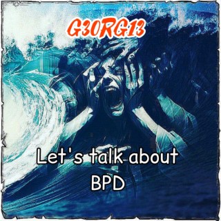 Let's talk about BPD