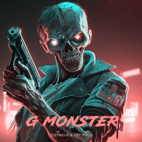 G Monster ft. Cotneus | Boomplay Music