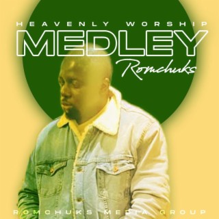 Heavenly Worship Medley