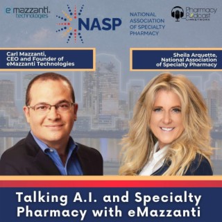 Talking A.I | NASP Specialty Pharmacy Podcast