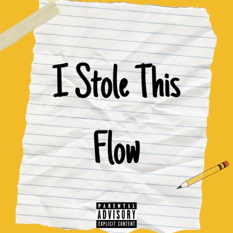 I Stole This Flow | Boomplay Music