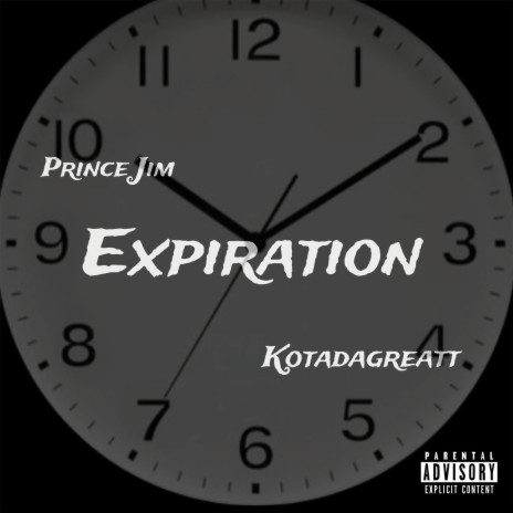 Expiration ft. KotaDaGreatt