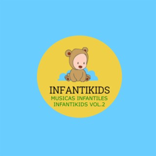 Musicas Infantiles InfantiKids, Vol. 2
