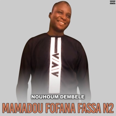 Mamadou Fofana fassa n2
