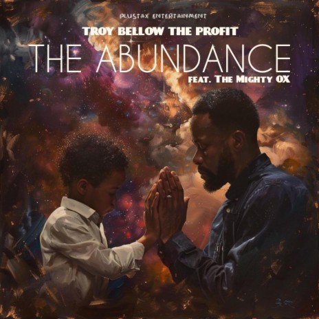 The Abundance ft. The Mighty OX | Boomplay Music