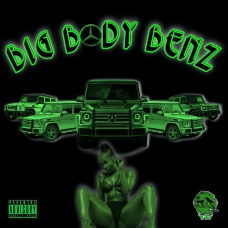 BIG BODY BENZ | Boomplay Music