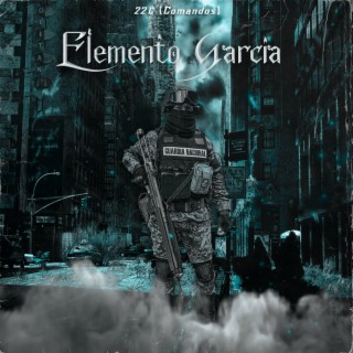 Elemento Garcia lyrics | Boomplay Music