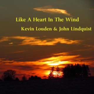 Like A Heart In The Wind
