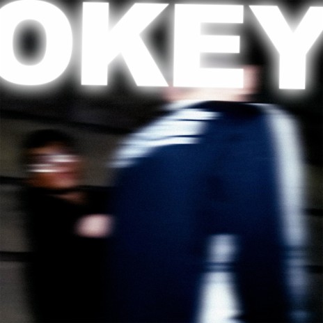 OKEY ft. Moonboi | Boomplay Music