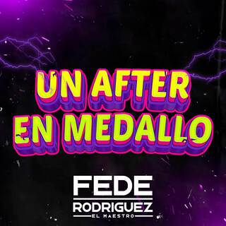 Un After En Medallo (AFTER MIX)