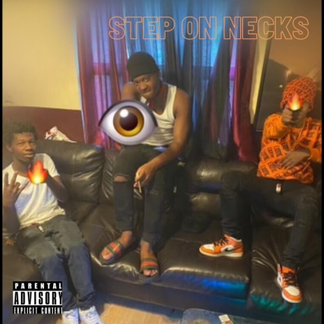 Step On Necks (feat. Lil Vee & Chucgotit26) | Boomplay Music