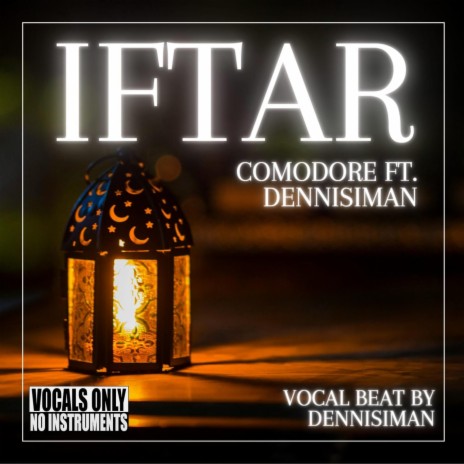 IFTAR ft. DennisIman