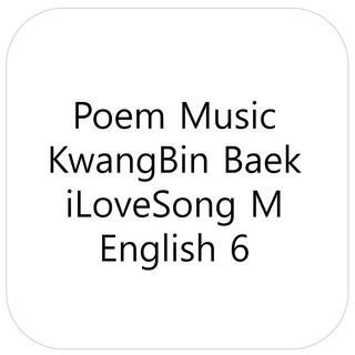 Poem Music iLoveSong M English 6