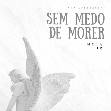 SEM MEDO DE MORRER | Boomplay Music