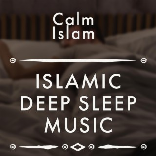 Islamic Relaxing Music Sleep
