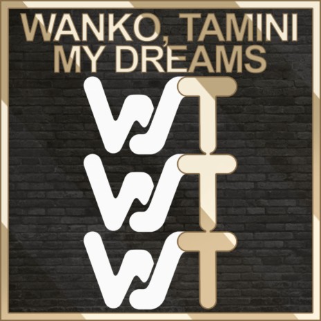 My Dreams ft. Tamini | Boomplay Music