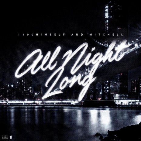 All Night Long ft. Mitchell | Boomplay Music