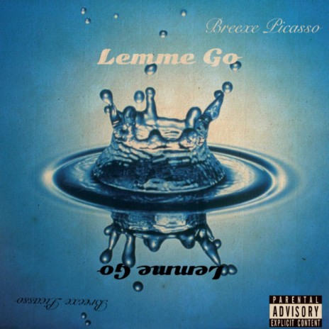 Lemme Go | Boomplay Music